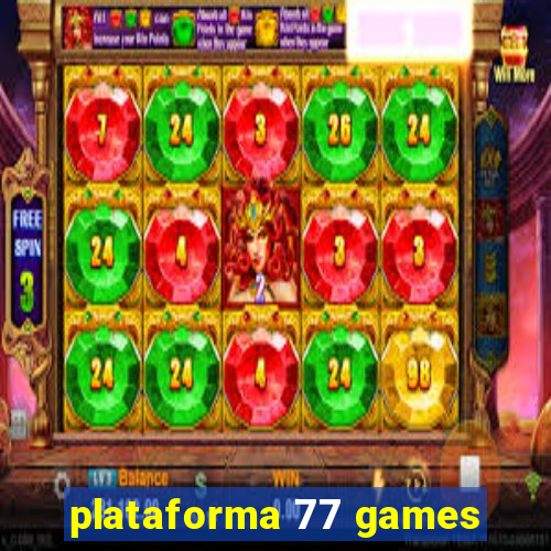 plataforma 77 games